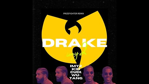 LEAKED: Drake - IMY2 w/Kid Cudi & Wu-Tang Clan (UNRELEASED VERSION)