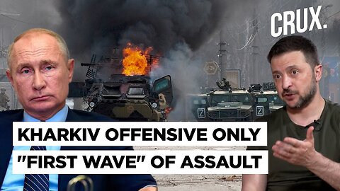 “Thin” Ukraine Defences Allowed Kharkiv Assault | Russia “Outperforms” Kyiv’s 2023 Counteroffensive