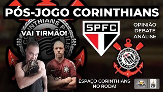 PÓS JOGO CORINTHIANS X SÃO PAULO CLÁSSICO MAJESTOSO BRASILEIRÃO