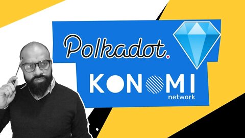 Konomi Network | Next PolkaDot GEM