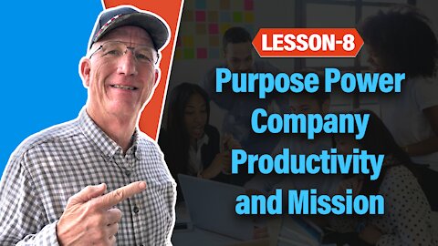 How to Create the Purpose Driven Company