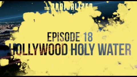 Hollywood Holy Water - Episode 18