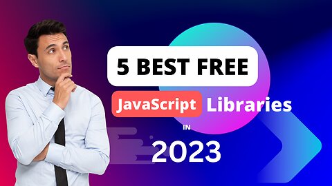 5 best free JavaScript libraries in 2023