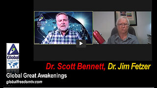 2023-09-12 Global Great Awakenings. Scott Bennett, Dr. Jim Fetzer.