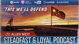 Allen West | Steadfast & Loyal | This We'll Defend