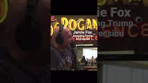 Jamie Fox’s Amazing Trump Impression on Joe Rogan