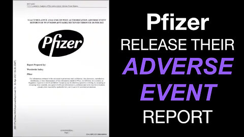Pfizer release their adverse event report.