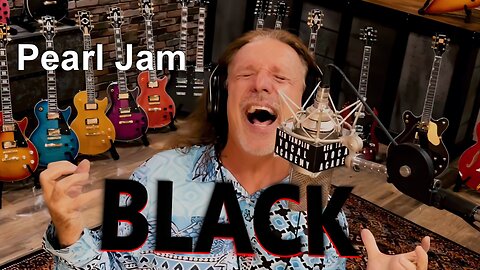 Black - Pearl Jam - Ken Tamplin Vocal Academy