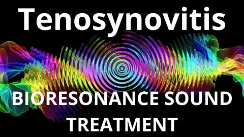 Tenosynovitis_Resonance therapy session_BIORESONANCE SOUND THERAPY