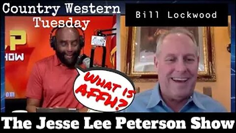 Bill Lockwood on The Jesse Lee Peterson Show: AFFH
