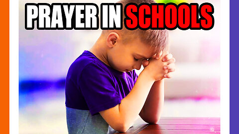 NEW Bill To Protect Prayer In Schools