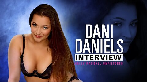 Dani Daniels Full Podcast