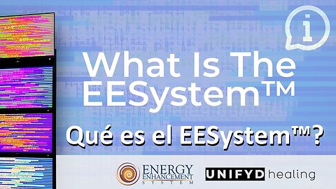 UNIFYD HEALING: What Is The EESystem? -Que es el EESystem? (Sub ESPAÑOL)