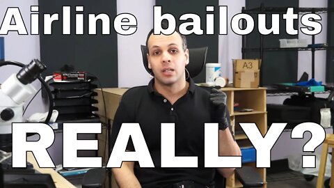 What pisses me off about proposed airline bailouts.