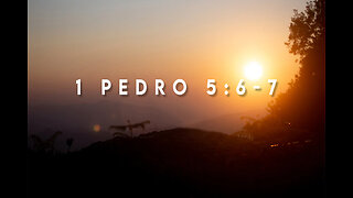 1 Pedro 5:6-7