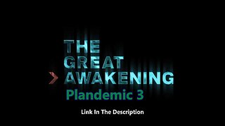 Plandemic 3 - The Great Awakening Movie