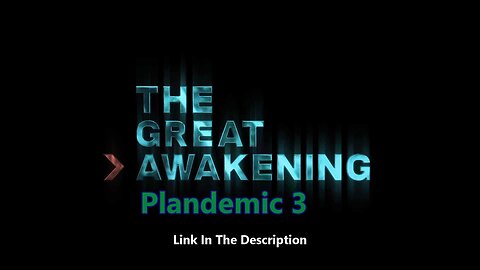 Plandemic 3 - The Great Awakening Movie