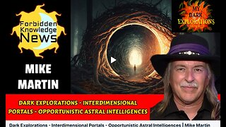 Full Interview with "Forbidden Knowledge News"