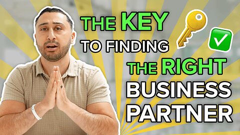 They Key to Finding the Right Business Partner