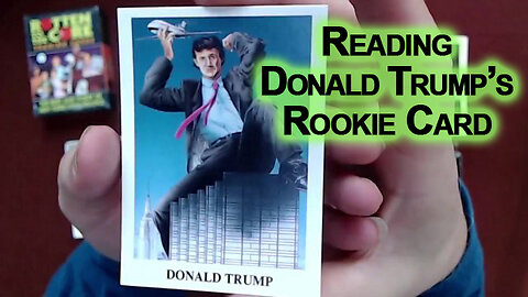 Reading Donald Trump Rookie Trading Card: Card #26, Rotten to the Core, 1989, Eclipse Comics [ASMR]