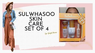 Sulwhasoo skin care set of 4 review