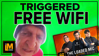 FREE WIFI | TRIGGERED | The Loaded Mic | EP145clip