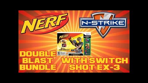 Nerf: N-Strike Double Blast Bundle With Switch Shot EX-3 - Nintendo Wii Gameplay 😎Benjamillion