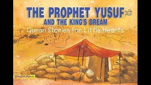 The Story Of Prophet Yusuf (A.S)