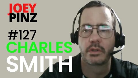 #127 Charles Smith: PTSD to Author to Happy Life| Joey Pinz Discipline Conversations