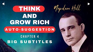 Auto suggestion - Think and Grow Rich Ch:4 | Napoleon Hill (Big English Subtitles)