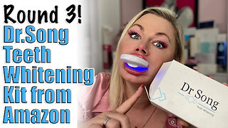 Dr. Song Teeth Whitening System from Amazon, Round 3| Code Jessica10 saves you $ at Approved Vendors