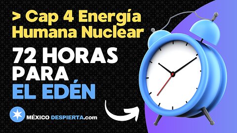 Capítulo 4 - Energía Humana Nuclear