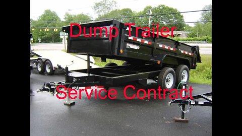 Dump Trailer Service Contract. Here's What's in Mine!