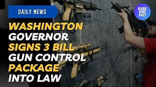 Washington Governor Signs 3 Bill Gun Control Package Into Law