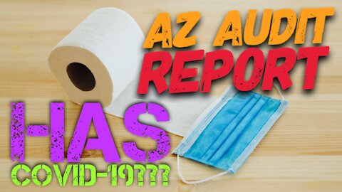 AZ AUDIT UPDATE: The Report has come down with COVID-19??? Sorry, Patriots... 😮