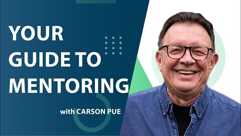 Why leadership development through mentoring works? : Carson Pue