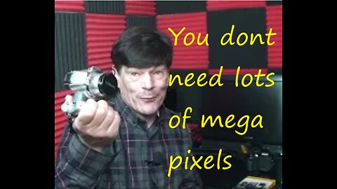 You do not need Crazy megapixel camera's