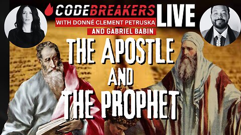 CodeBreakers Live - The Apostle And The Prophet!