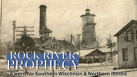 Rock River Prophesy- God's Outpouring in the Midwest USA