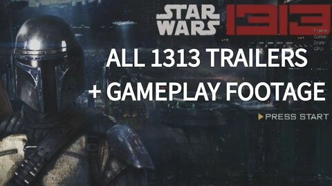 STAR WARS: 1313 - All Trailers and Gameplay Footage - Boba Fett