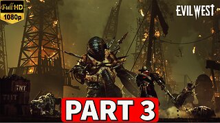 EVIL WEST Gameplay Walkthrough Part 3 [PC] - No Commentary