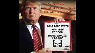 JUAN O SAVIN- The Court of Public Opinion- His Glory TAKE FIVE 6 4 2024