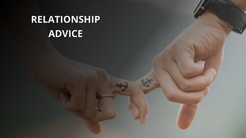 Relationship advice | Partner | life line |