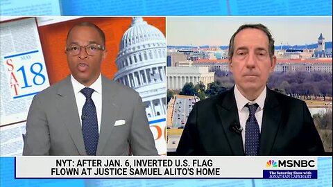 ‘It’s a Very Clear Conflict of Interest’: Raskin on Upside-Down American Flag at Justice Alito’s House After Jan. 6 Inverted