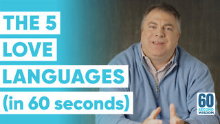 The 5 Love Languages (in 60 seconds) - Matthew Kelly - 60 Second Wisdom @Gary Chapman ​