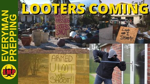 How to Protect Your Home From Looters - Looters are Coming