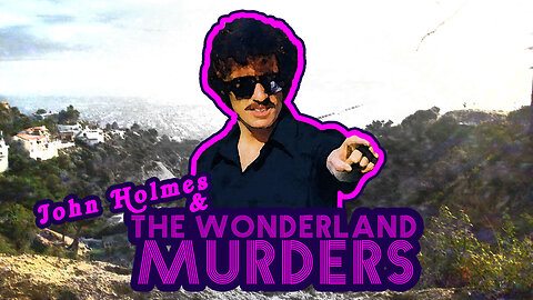 John Holmes & The Wonderland Murders