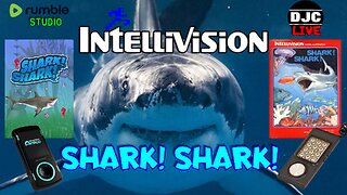 INTELLIVISION - Shark! Shark! - New and Old Versions - LIVE with DJC