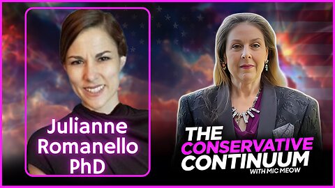 The Conservative Continuum, Ep. 198: "Global Health ID: Ready or Not?" with Julianne Romanello, PhD