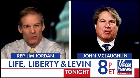 Jordan and McLaughlin Tonight On Life, Liberty and Levin